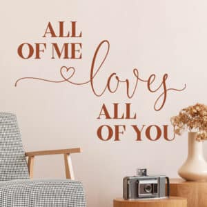 Wandtattoo einfarbig All of me