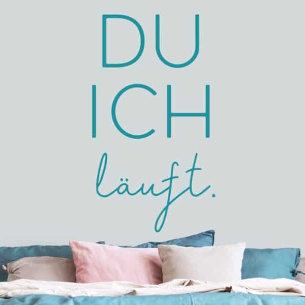 Wandtattoo einfarbig Du ich läuft