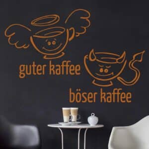 Wandtattoo Spruch Guter böser Kaffee