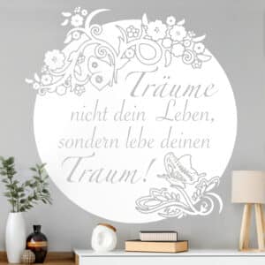 Wandtattoo Spruch Lebe deinen Traum - Kreisdesign