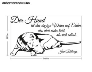 Wandtattoo Spruch Der Hund ist das einzige Wesen...